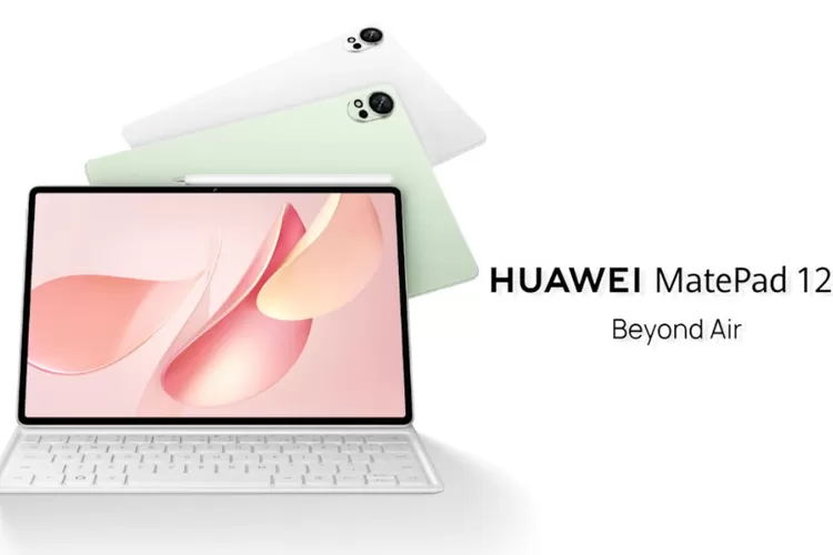 7 Keunggulan Huawei MatePad 12 X 2025: Tablet Premium dengan Chipset Baru dan Kamera 50 MP
